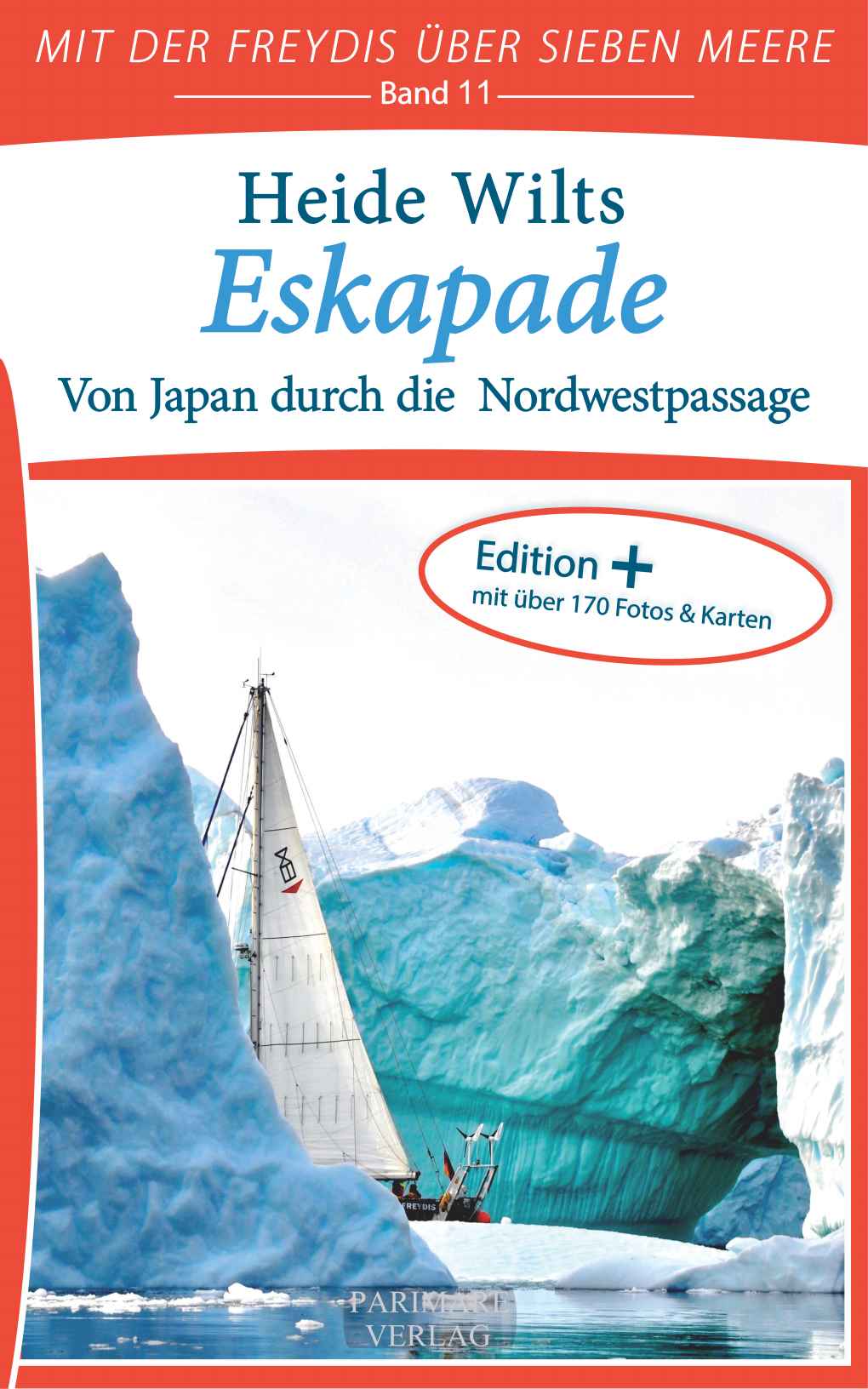 Buch: Eskapade – Von Japan durch die Nordwestpassage (Band 11)